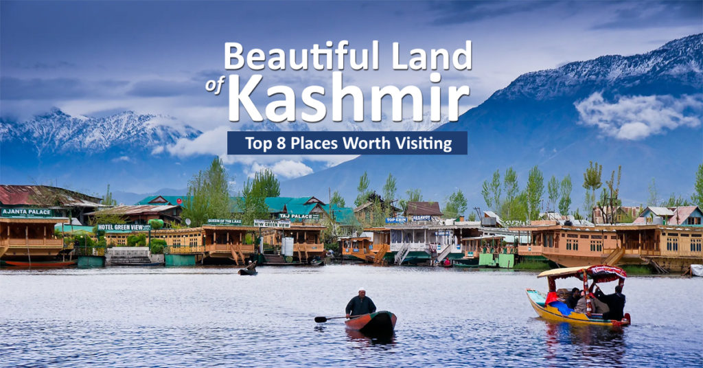 Top Places To Visit In Kashmir