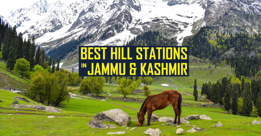 Top Hill Stations in Jammu Kashmir