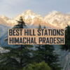Hill Stations in Himachal Pradesh