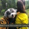 best Travel Backpack for Long Trips