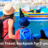 10 Best Travel Backpacks for 2-year old