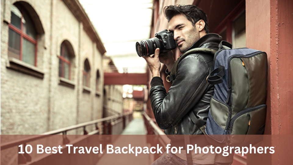 best backpack photo travel