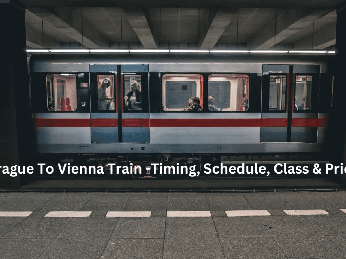 10 Fastest to Vienna Train Timetable, Price | 2023