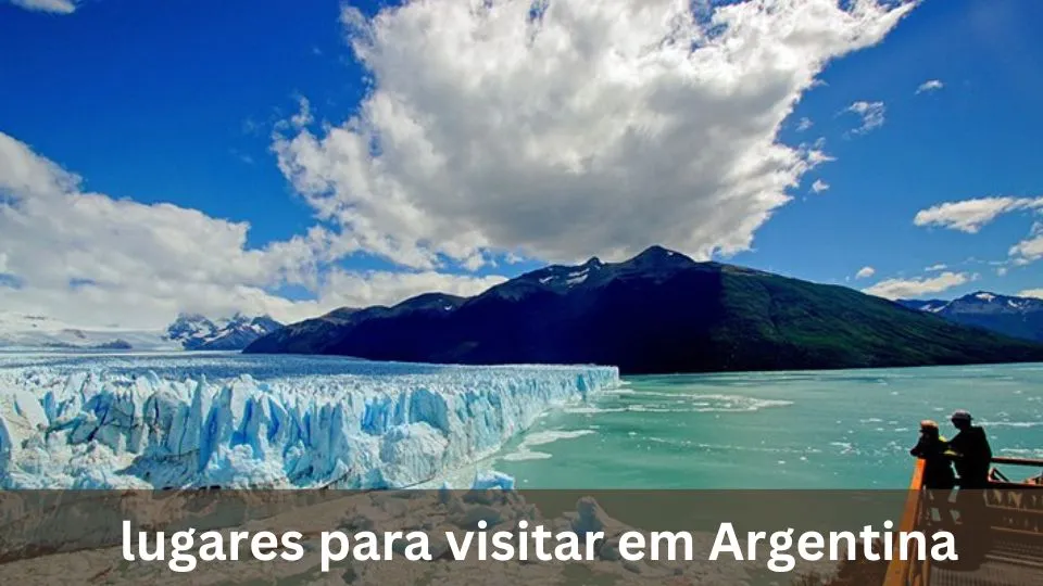 10 Lugares Para Visitar Em Argentina | Pontos Turísticos Do Argentina